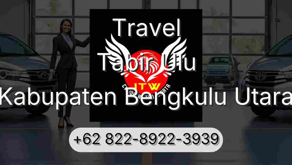 Travel Tabir Ulu Kabupaten Bengkulu Utara