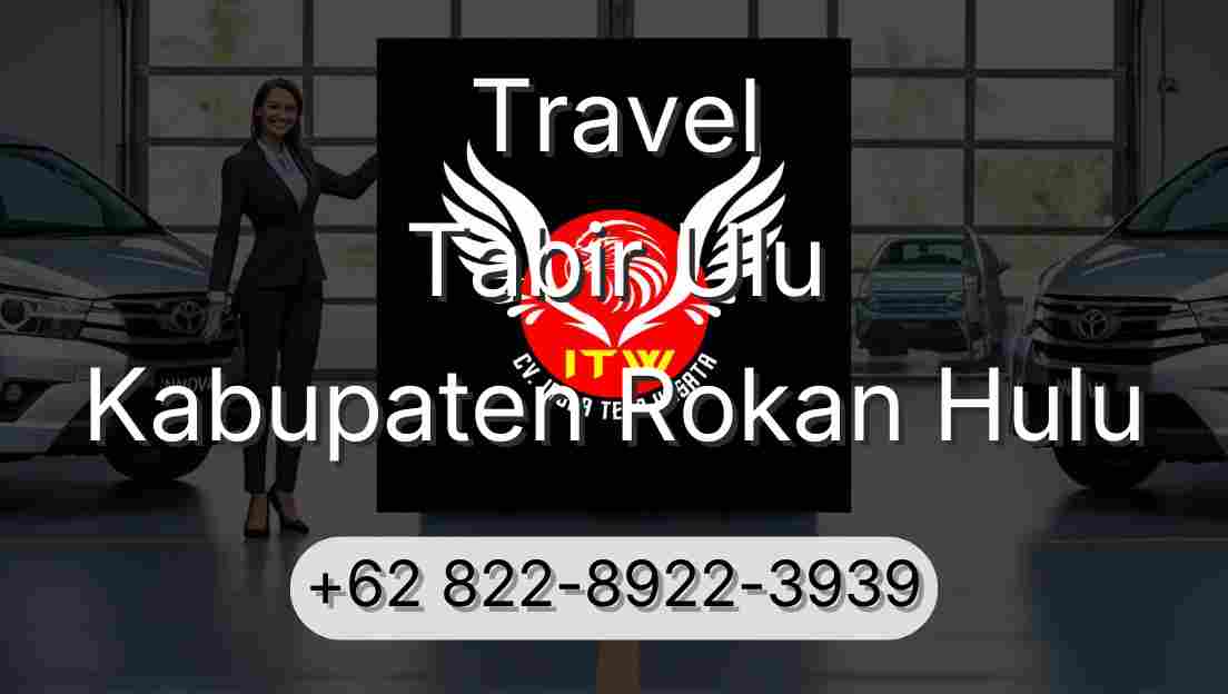 Travel Tabir Ulu Kabupaten Rokan Hulu