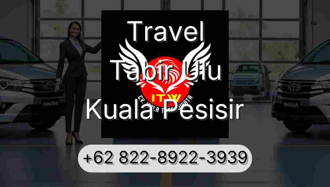 Travel Tabir Ulu Kuala Pesisir