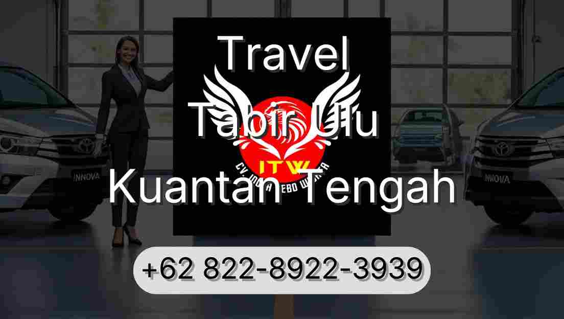 Travel Tabir Ulu Kuantan Tengah
