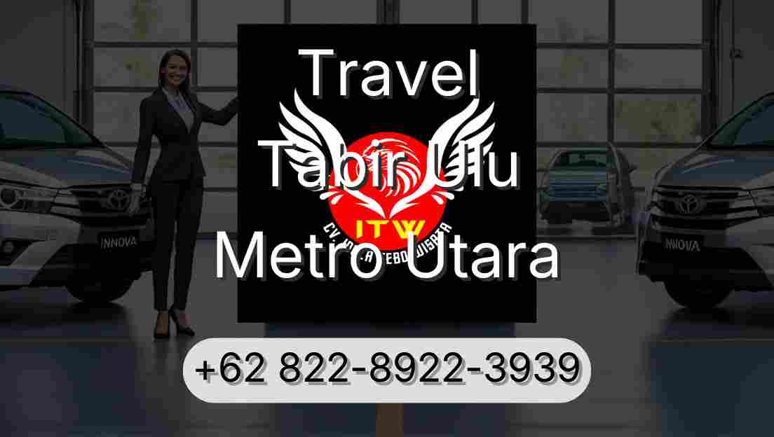 Travel Tabir Ulu Metro Utara