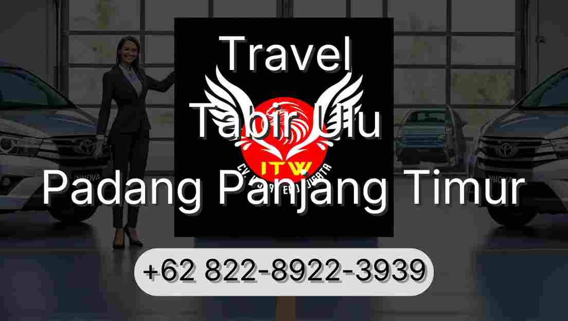 Travel Tabir Ulu Padang Panjang Timur