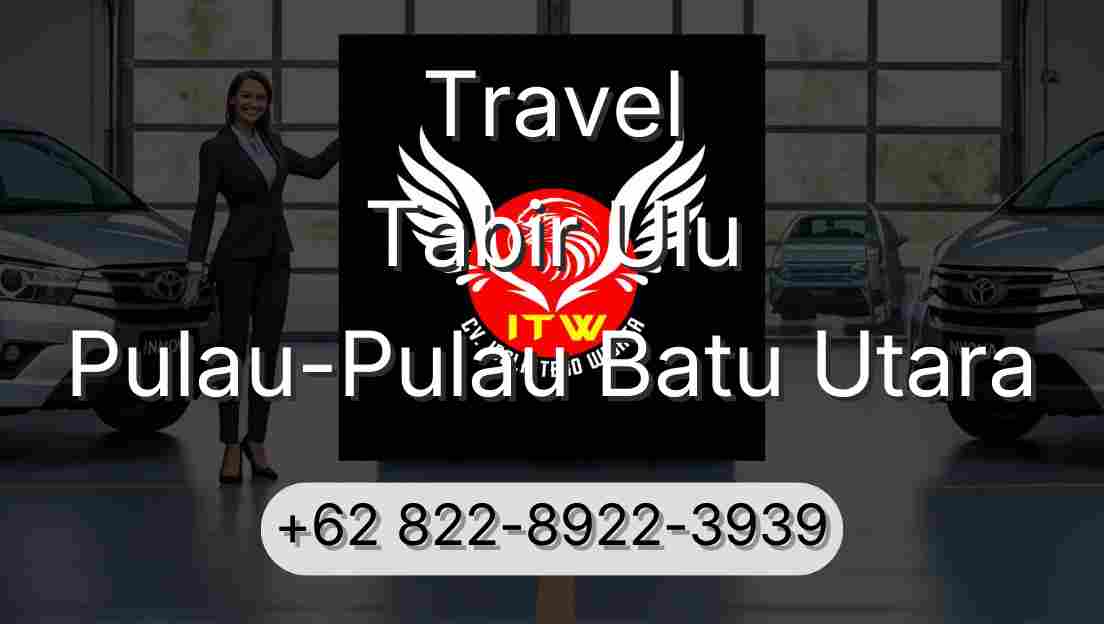 Travel Tabir Ulu Pulau-Pulau Batu Utara