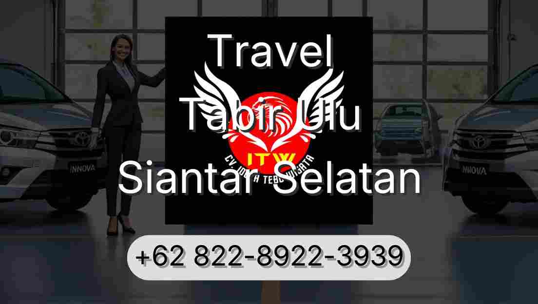 Travel Tabir Ulu Siantar Selatan
