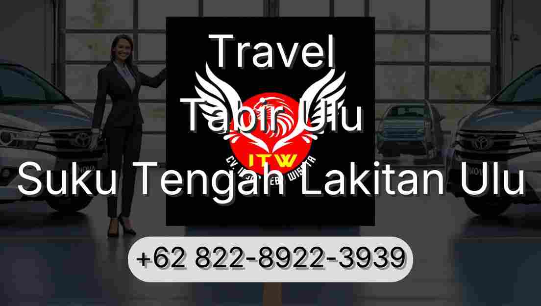 Travel Tabir Ulu Suku Tengah Lakitan Ulu