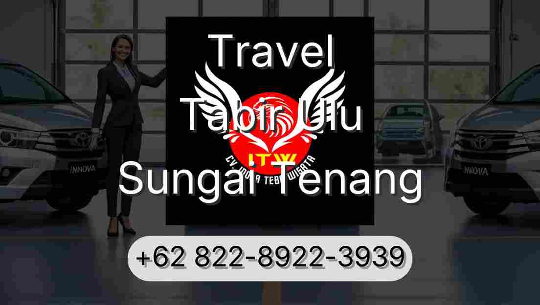Travel Tabir Ulu Sungai Tenang