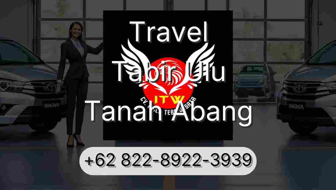 Travel Tabir Ulu Tanah Abang