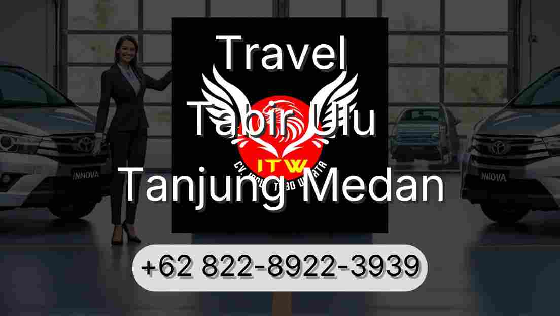 Travel Tabir Ulu Tanjung Medan