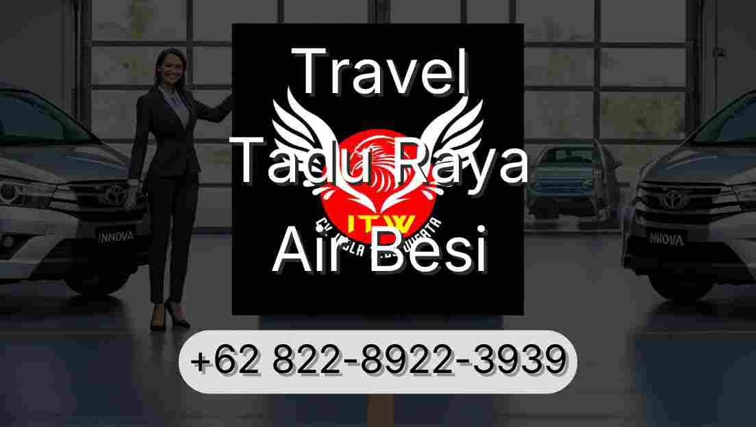 Travel Tadu Raya Air Besi