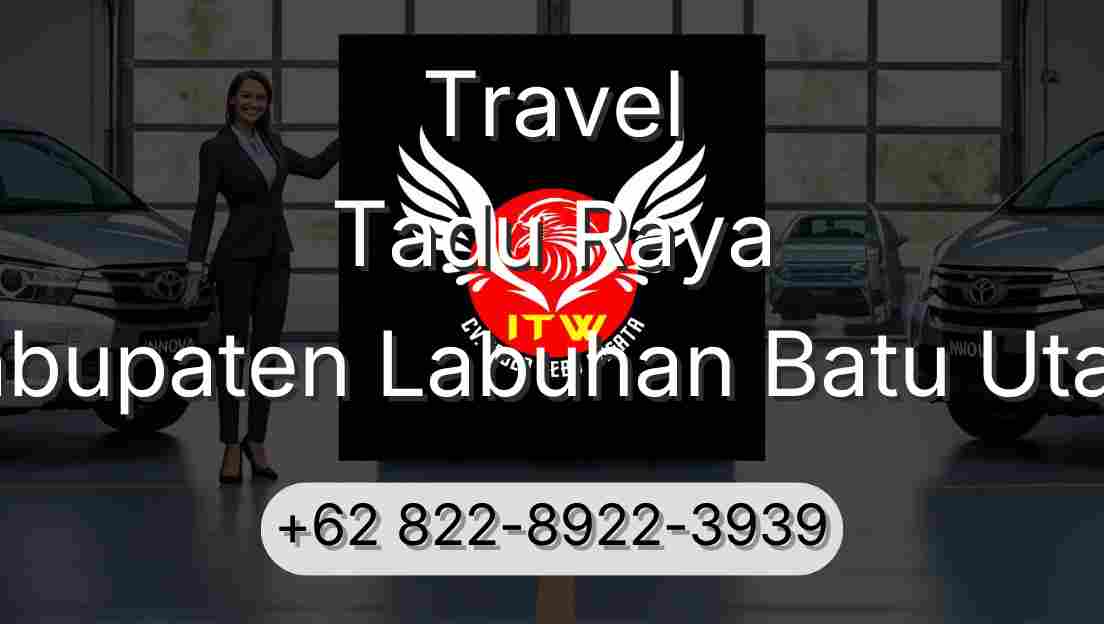 Travel Tadu Raya Kabupaten Labuhan Batu Utara