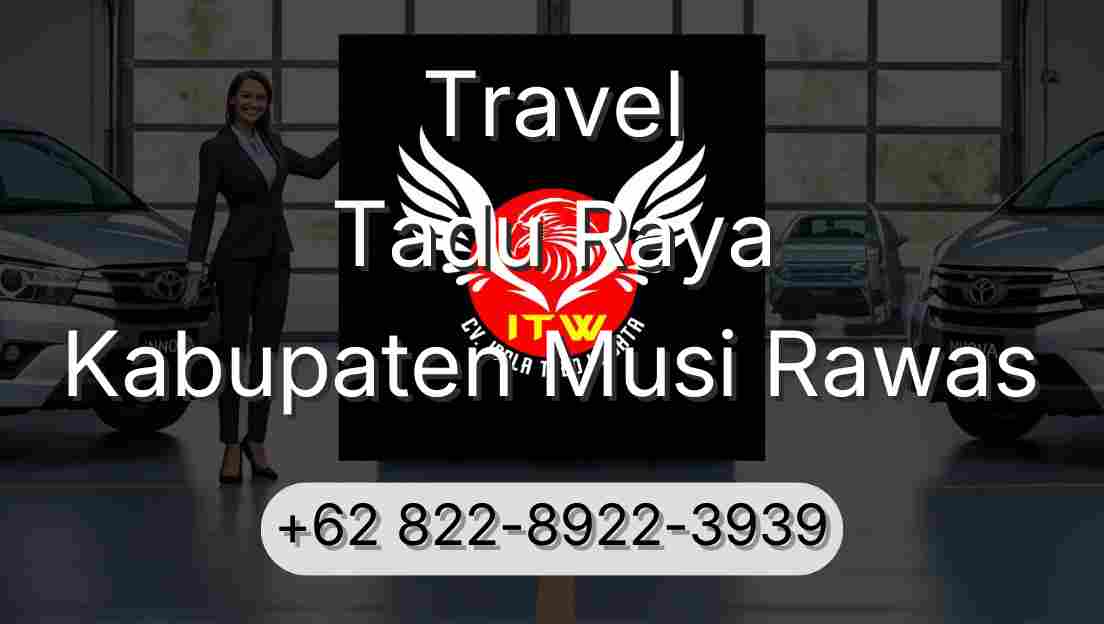 Travel Tadu Raya Kabupaten Musi Rawas