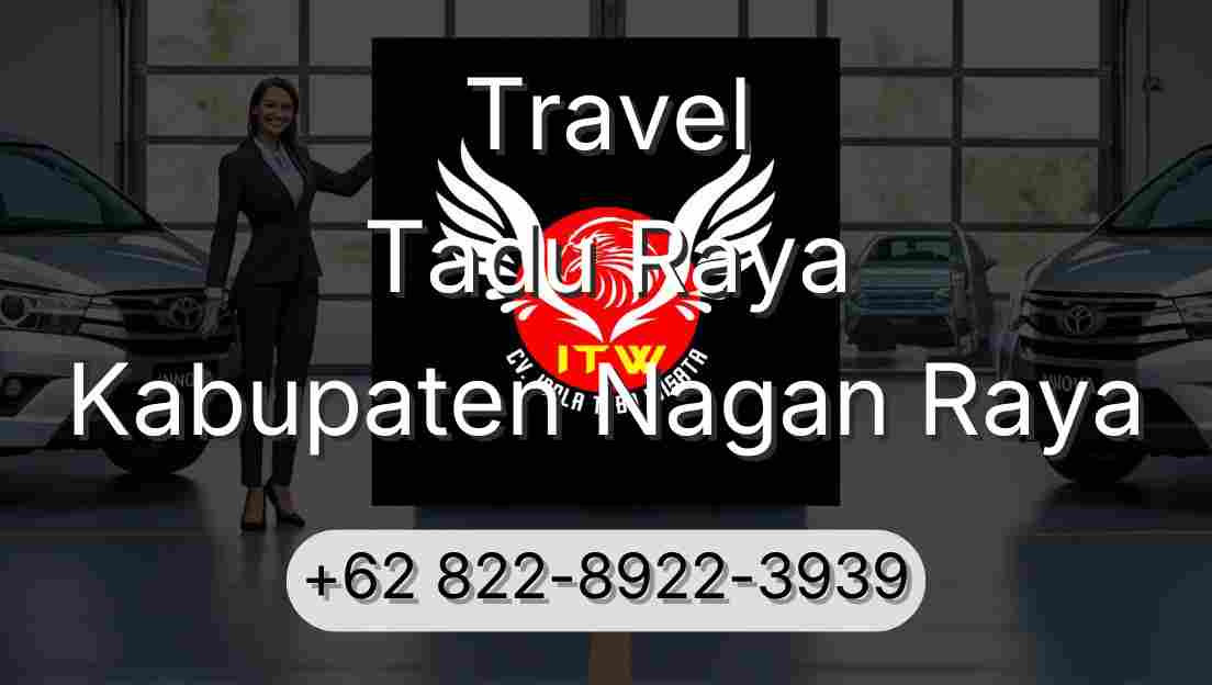 Travel Tadu Raya Kabupaten Nagan Raya