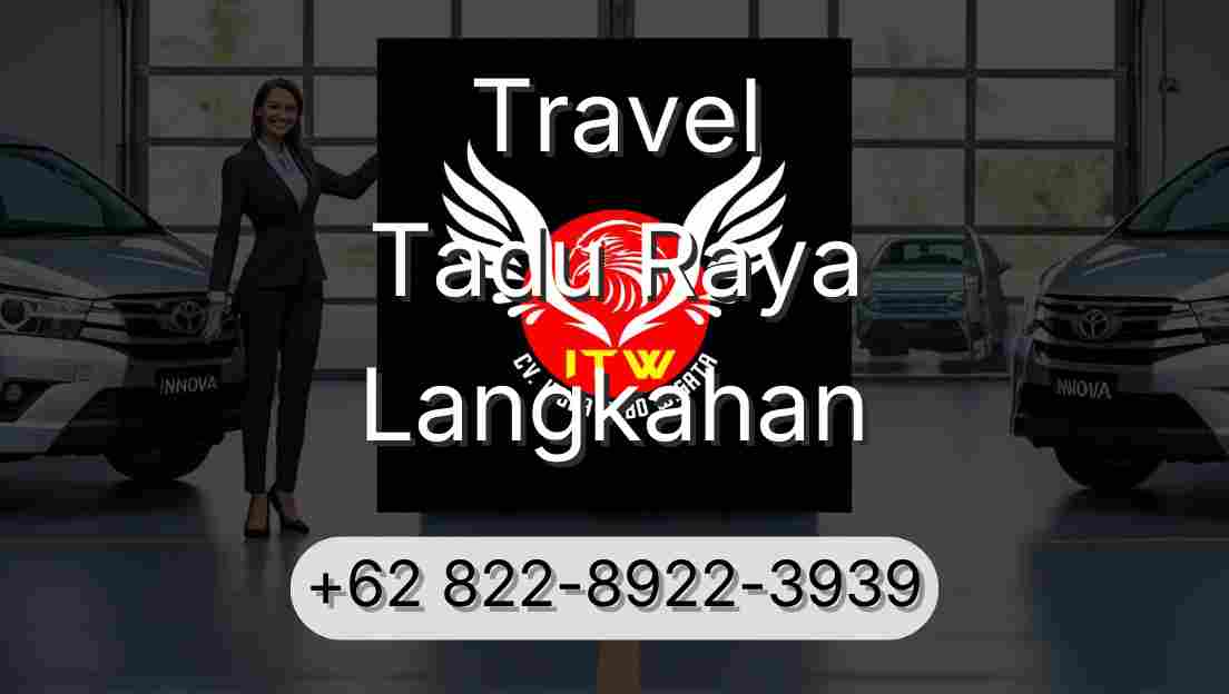 Travel Tadu Raya Langkahan