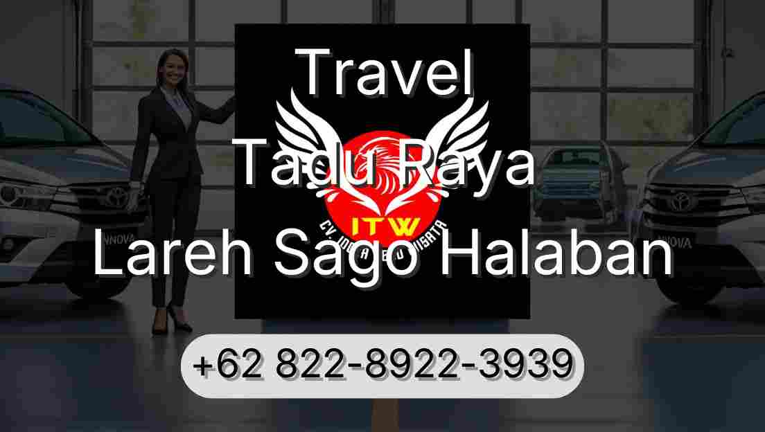 Travel Tadu Raya Lareh Sago Halaban