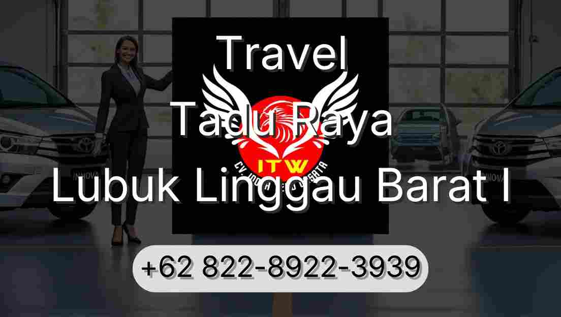 Travel Tadu Raya Lubuk Linggau Barat I