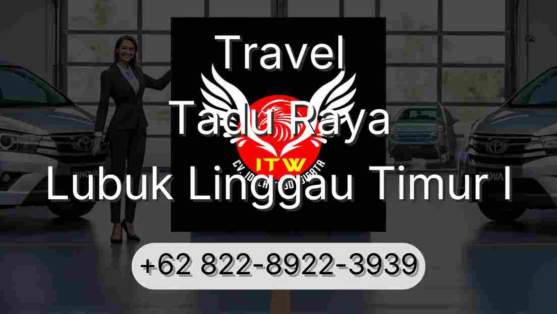 Travel Tadu Raya Lubuk Linggau Timur I