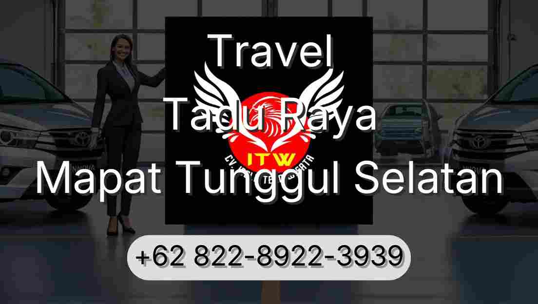 Travel Tadu Raya Mapat Tunggul Selatan