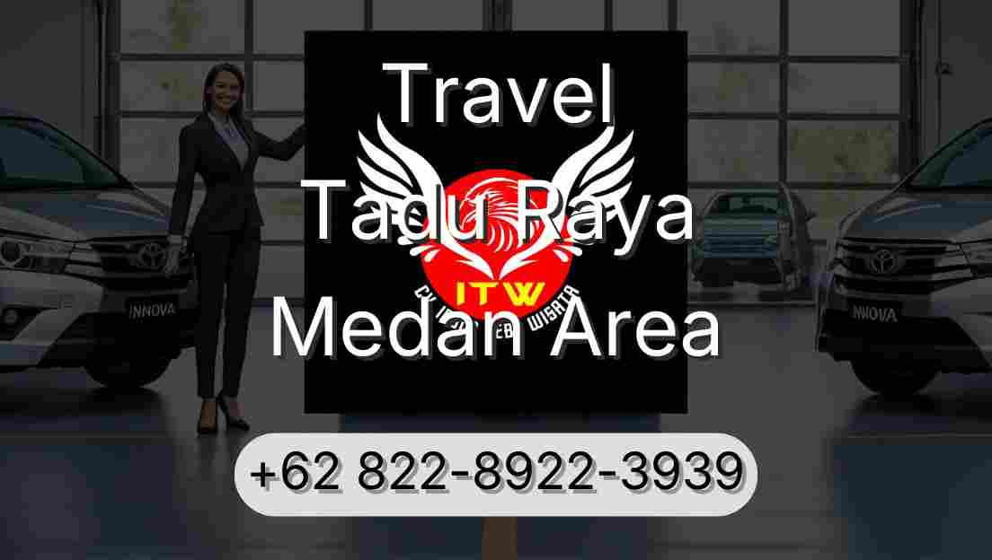 Travel Tadu Raya Medan Area