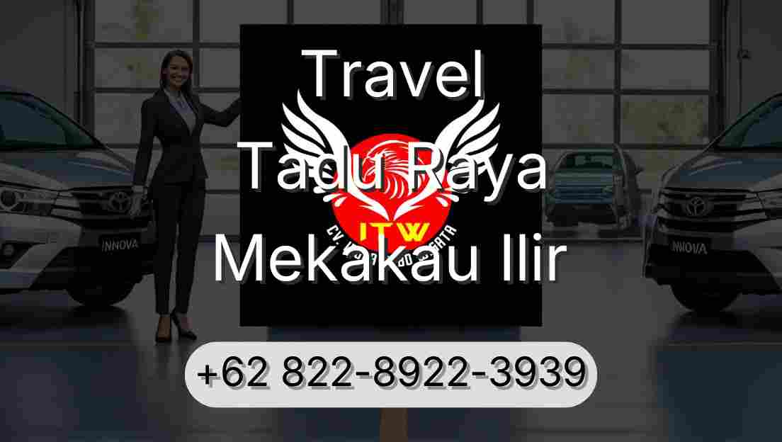Travel Tadu Raya Mekakau Ilir