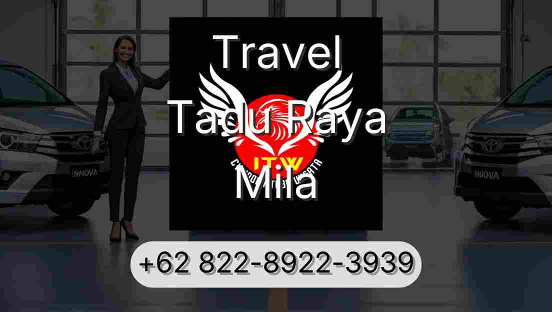 Travel Tadu Raya Mila