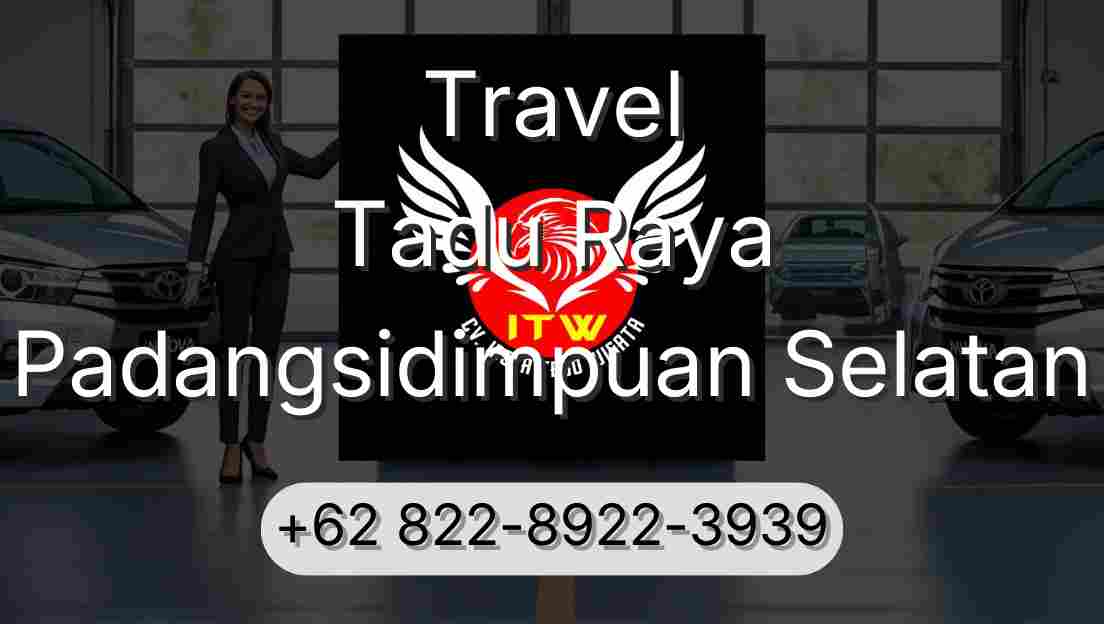 Travel Tadu Raya Padangsidimpuan Selatan