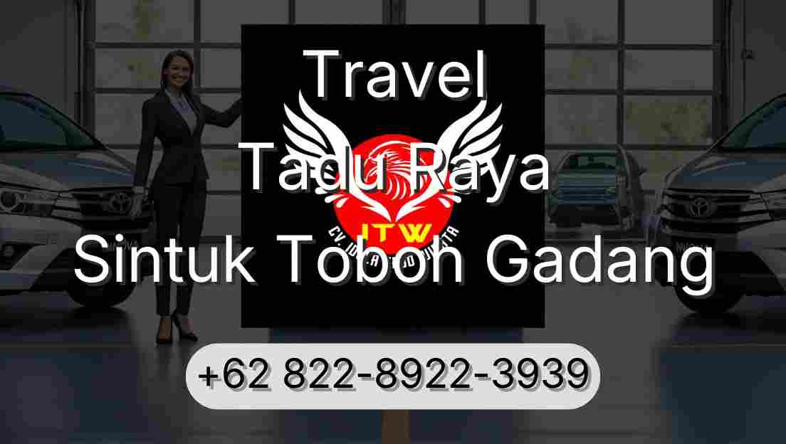 Travel Tadu Raya Sintuk Toboh Gadang