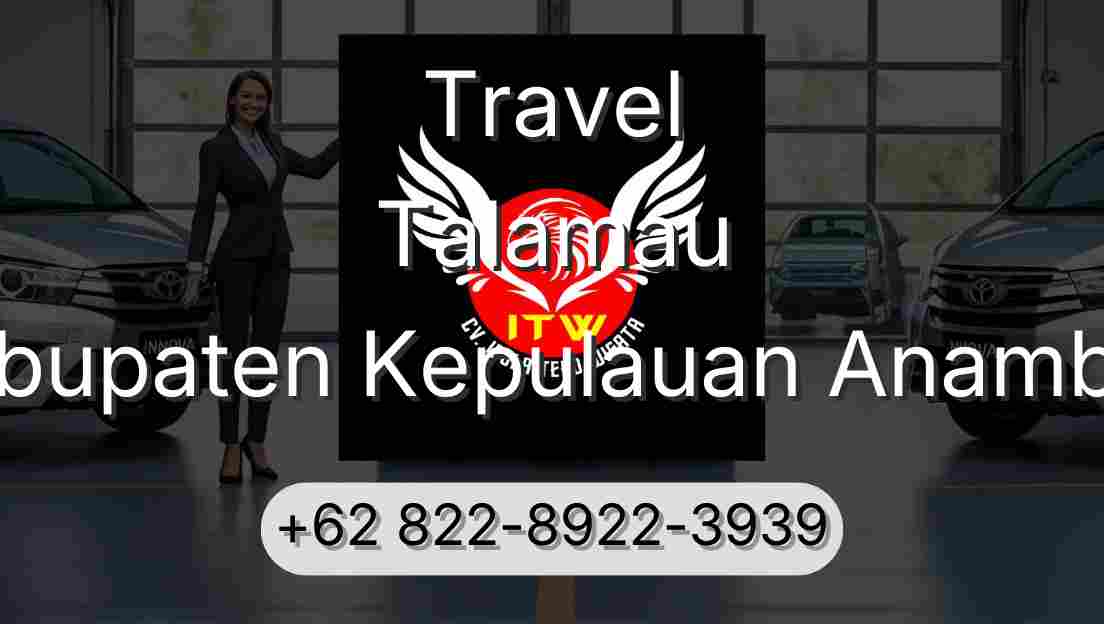 Travel Talamau Kabupaten Kepulauan Anambas