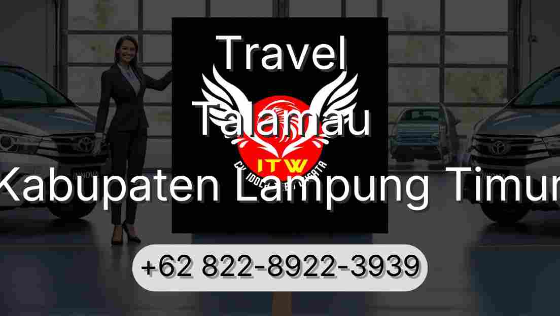 Travel Talamau Kabupaten Lampung Timur