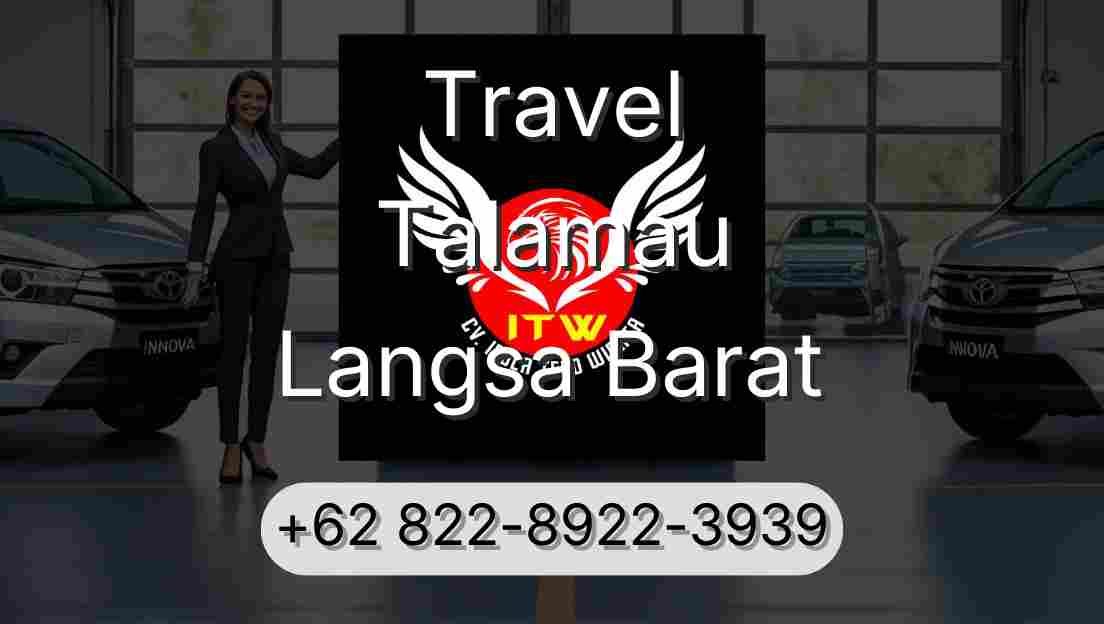 Travel Talamau Langsa Barat