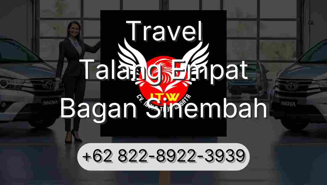 Travel Talang Empat Bagan Sinembah