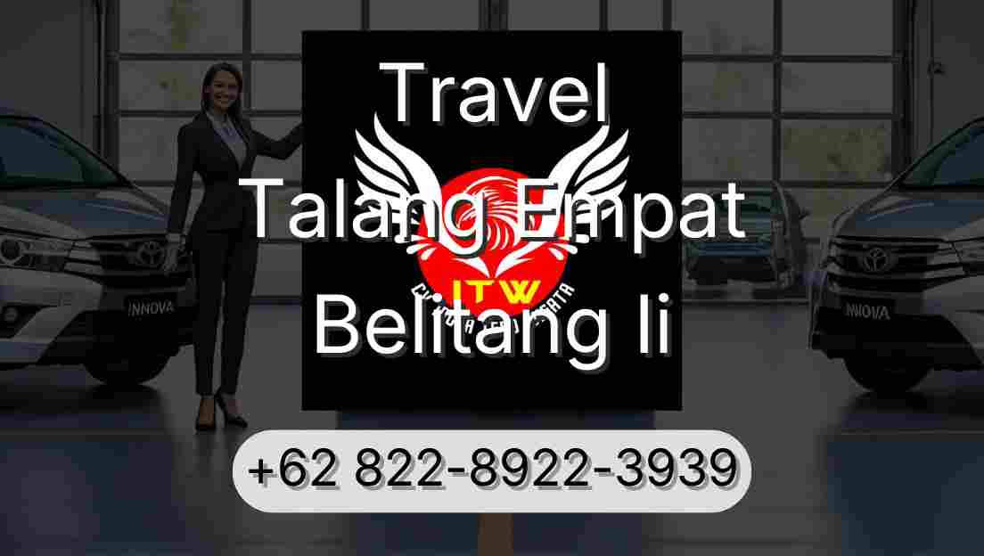 Travel Talang Empat Belitang Ii