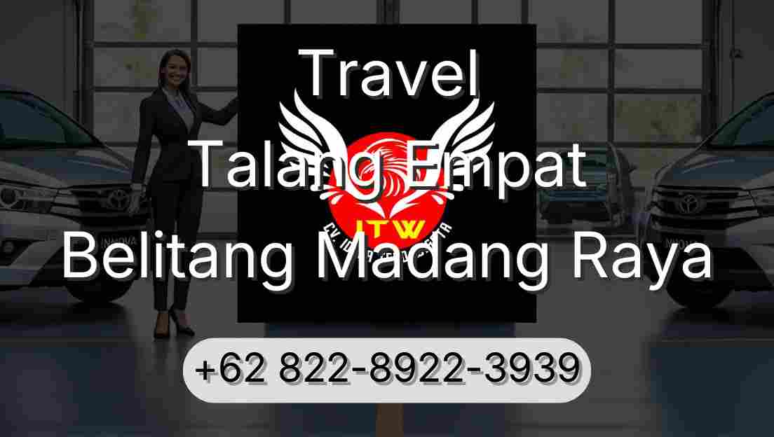 Travel Talang Empat Belitang Madang Raya