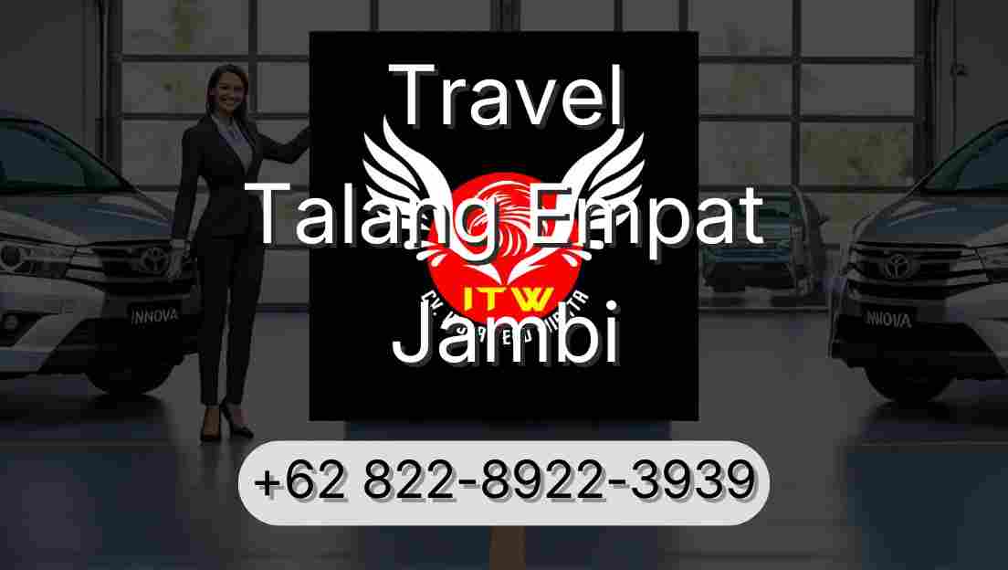 Travel Talang Empat Jambi