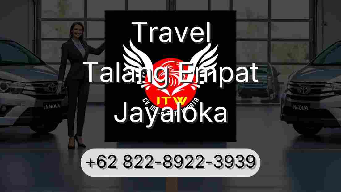 Travel Talang Empat Jayaloka