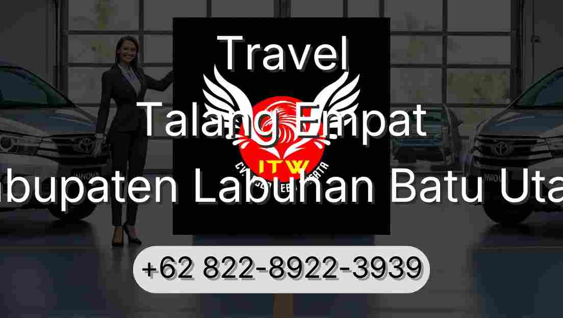 Travel Talang Empat Kabupaten Labuhan Batu Utara