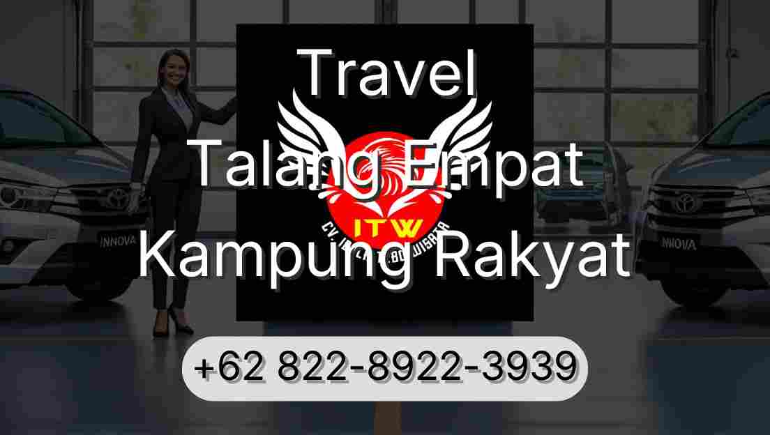Travel Talang Empat Kampung Rakyat