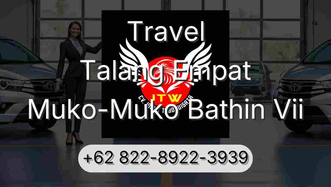 Travel Talang Empat Muko-Muko Bathin Vii