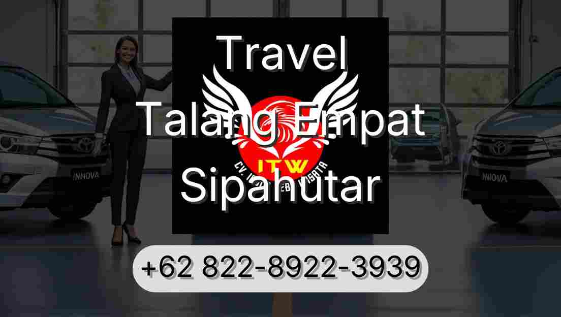 Travel Talang Empat Sipahutar