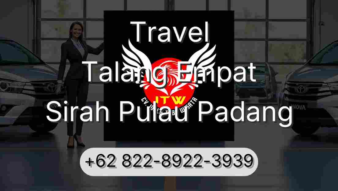 Travel Talang Empat Sirah Pulau Padang