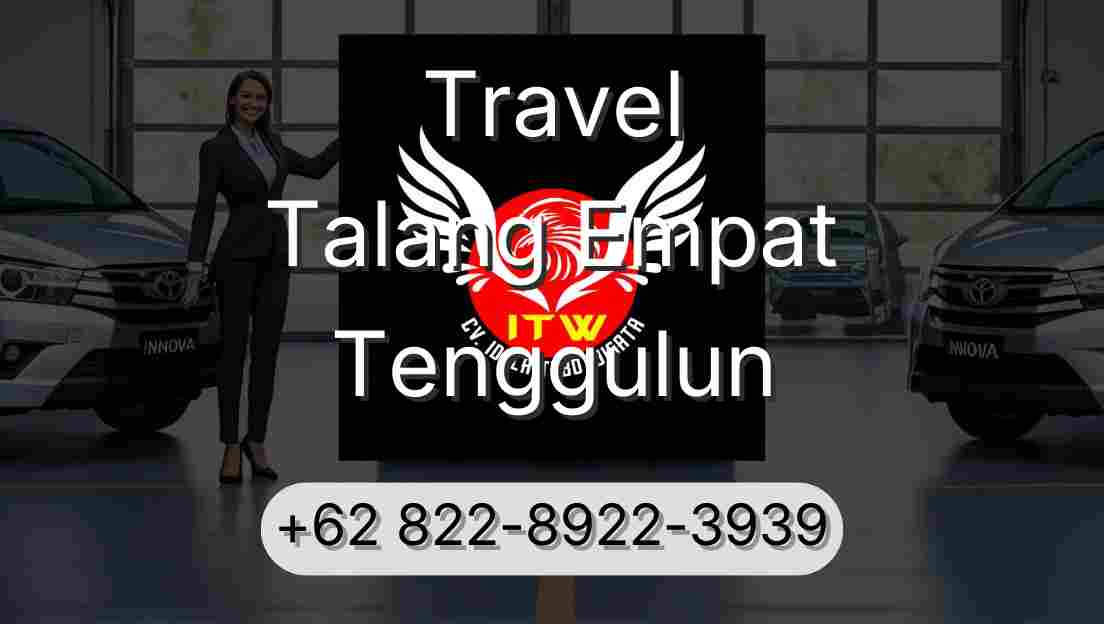 Travel Talang Empat Tenggulun
