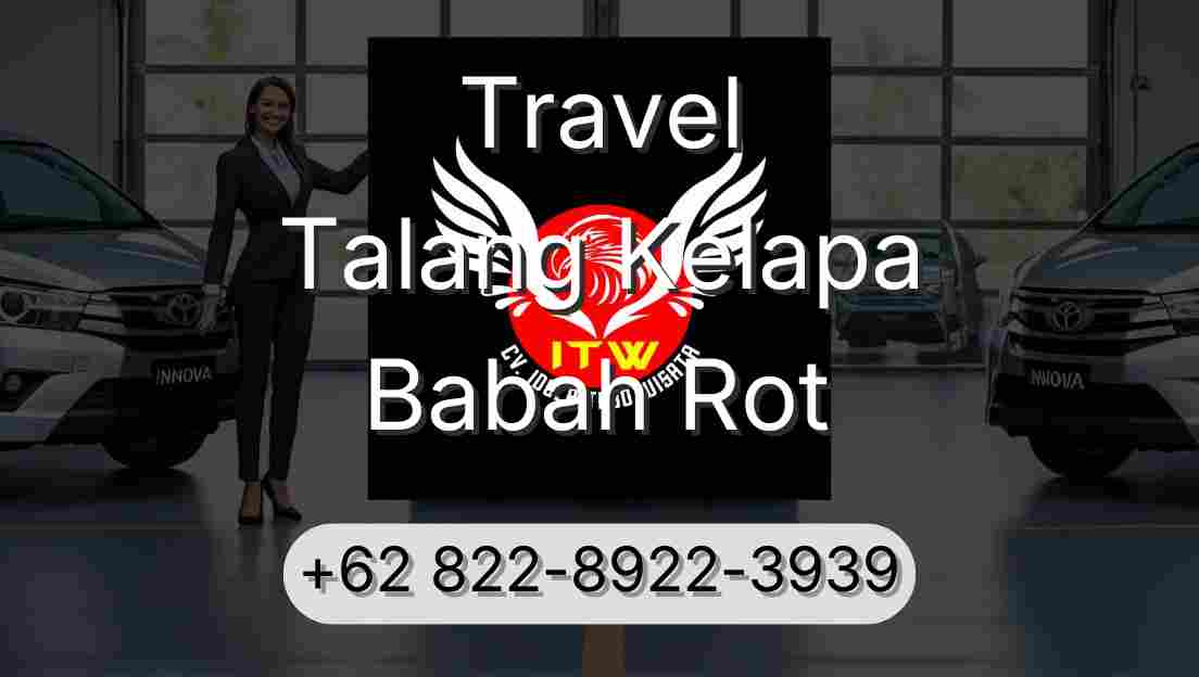 Travel Talang Kelapa Babah Rot