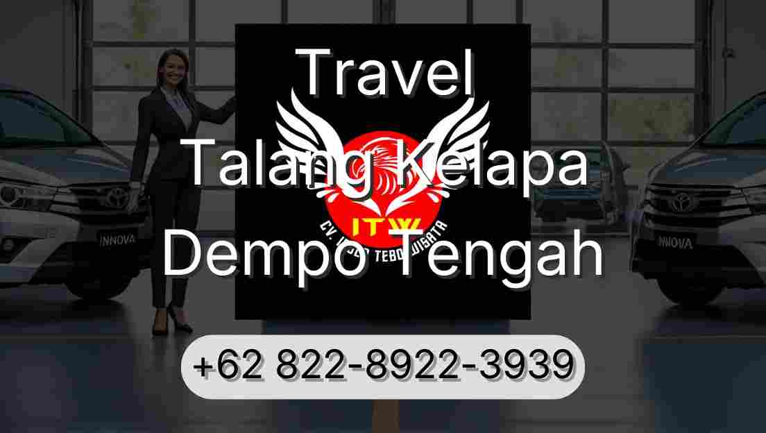 Travel Talang Kelapa Dempo Tengah