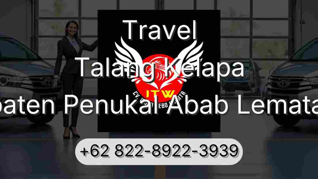 Travel Talang Kelapa Kabupaten Penukal Abab Lematang Ilir