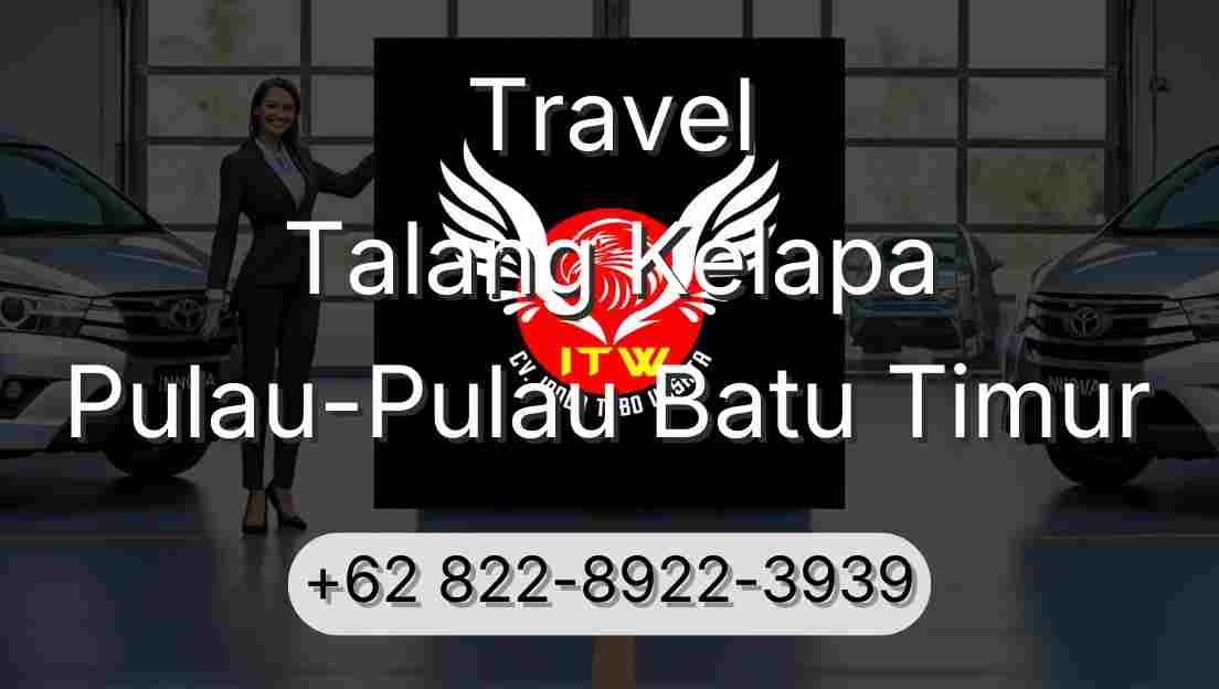 Travel Talang Kelapa Pulau-Pulau Batu Timur