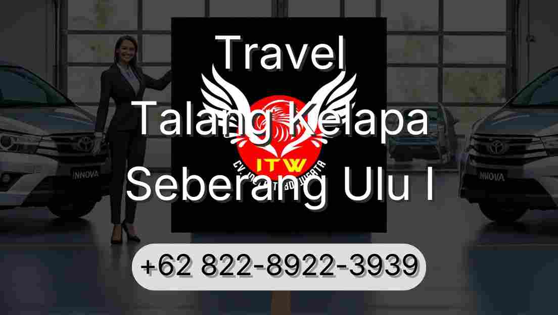 Travel Talang Kelapa Seberang Ulu I