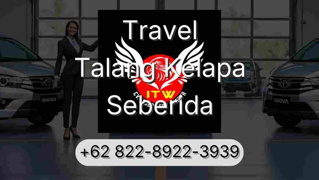 Travel Talang Kelapa Seberida