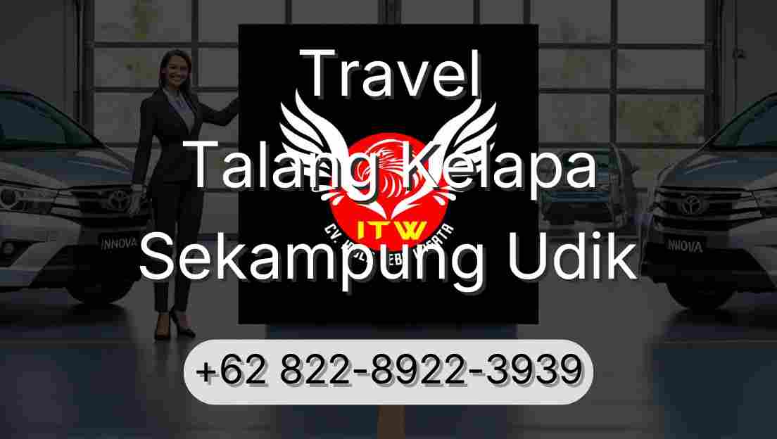 Travel Talang Kelapa Sekampung Udik