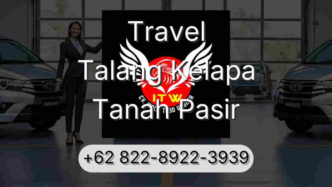 Travel Talang Kelapa Tanah Pasir