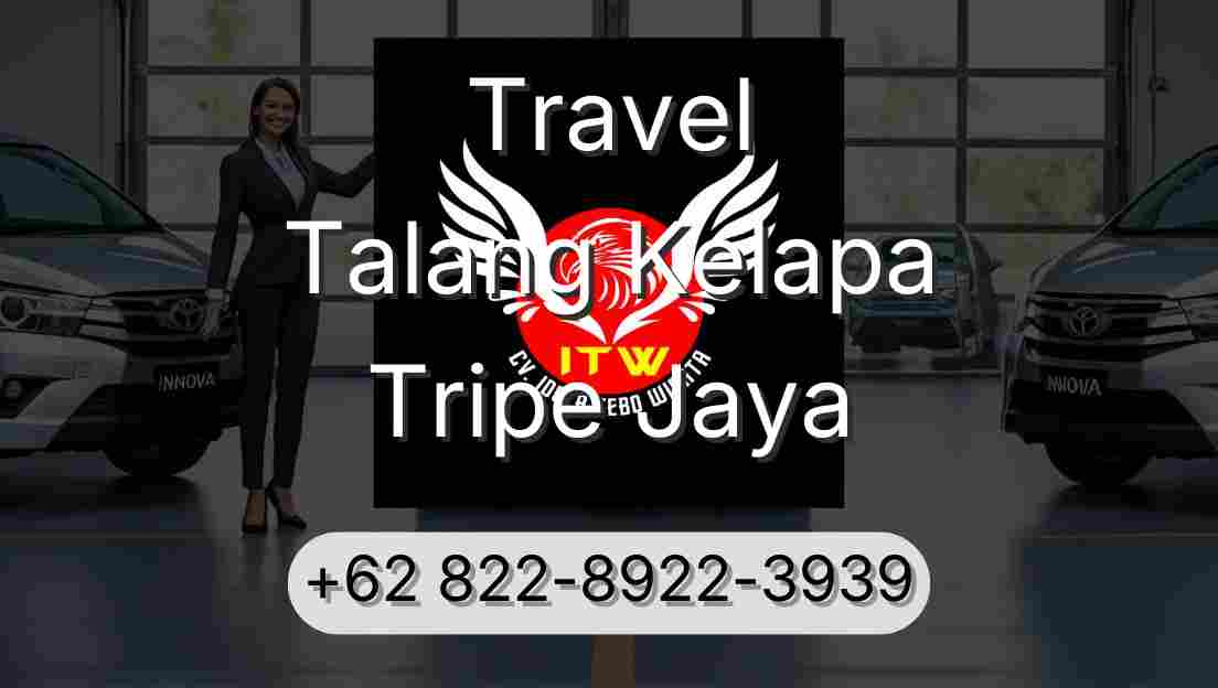 Travel Talang Kelapa Tripe Jaya
