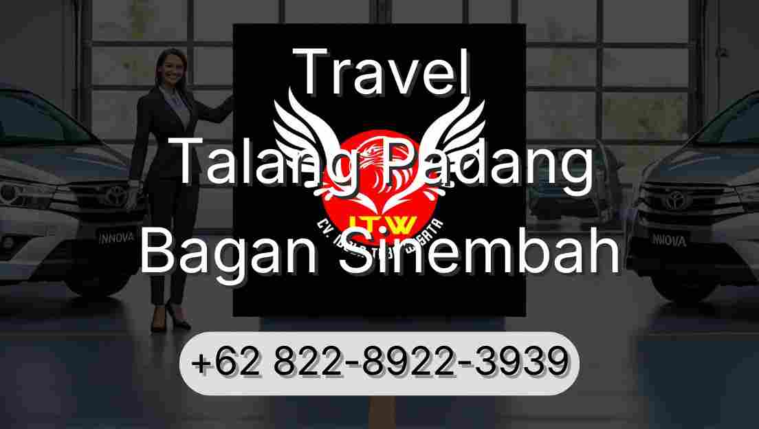 Travel Talang Padang Bagan Sinembah
